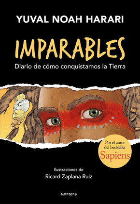 IMPARABLES: DIARIO DE CÓMO CONQUISTAMOS LA TIERRA