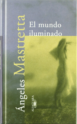 MUNDO ILUMINADO, EL