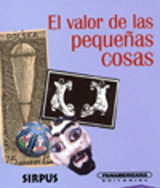 VALOR PEQUEÑAS COSAS