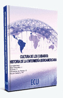 CULTURA DE LOS CUIDADOS: HISTORIA DE LA ENFERMERÍA IBEROAMERICANA