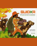 GUIDXA (UN CUENTO DEL ISTMO DE TEHANTEPEC)