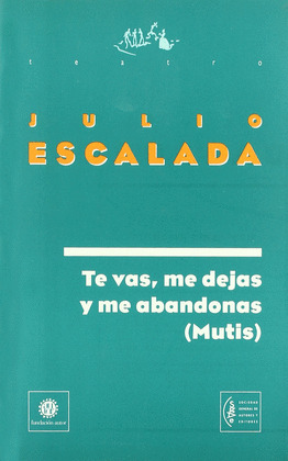 TE VAS ME DEJAS Y ME ABANDONAS