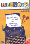 RELATOS HISTORIAS CORTAS PARA APRENDER ESPAÑOL+CD