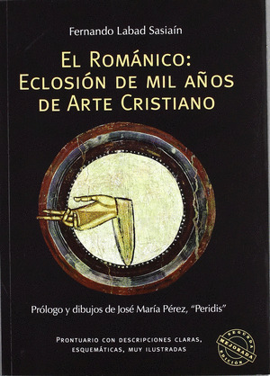 ROMANICO: ECLOSION DE MIL AÑOS DE ARTE CRISTIANO