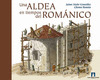 ALDEA EN TIEMPOS DEL ROMANICO, UNA