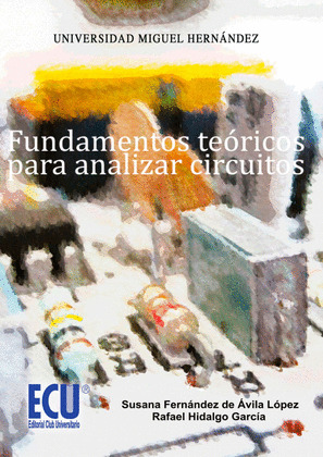 FUNDAMENTOS TEÓRICOS PARA ANALIZAR CIRCUITOS