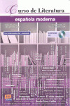 CURSO LITERATURA ESPAÑOLA MODERNA INTERMEDIO ALTO Y AVANZAD
