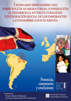 I SEMINARIO IBEROAMERICANO SOBRE POLÍTICAS MIGRATORIAS, COOPERACIÓN AL DESARROLL