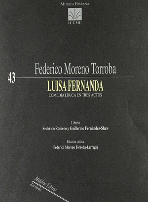 LUISA FERNANDA, COMEDIA LIRICA EN TRES ACTOS