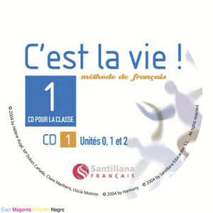 CŽEST LA VIE, 1. CLASSE CD