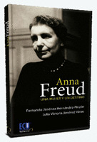 ANNA FREUD. UNA MUJER Y UN DESTINO