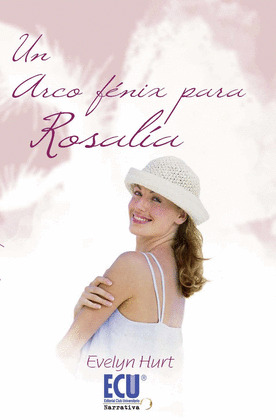 UN ARCO FÉNIX PARA ROSALÍA