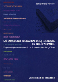 EXPRESIONES IDIOMATICAS ECONOMIA EN INGLES Y ESPAÑOL. PROPUESTA PARA UN CORRECTO