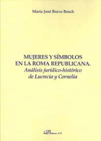 MUJERES Y SIMBOLOS EN LA ROMA REPUBLICANA