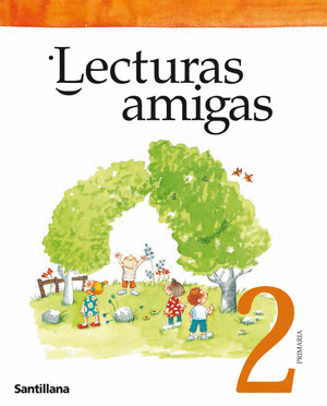 LECTURAS AMIGAS, 2º EDUCACIÓN PRIMARIA