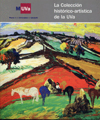 LA COLECCIÓN HISTÓRICO-ARTÍSTICA DE LA UVA