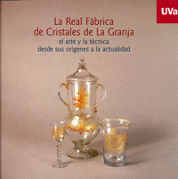 LA REAL FÁBRICA DE CRISTALES DE LA GRANJA
