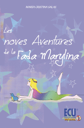 LES NOVES AVENTURES DE LA FADA MARYLINA