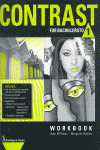 CONTRAST FOR 1º BACHILLERATO 1. WORKBOOK