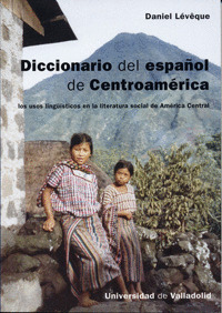 DICCIONARIO ESPAÑOL DE CENTROAMERICA