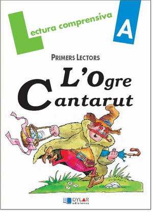 L'OGRE CANTARUT. QUADERN DE LECTURA COMPRENSIVA