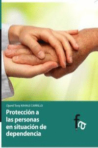 PROTECCION A LAS PERSONAS EN SITUACION DE DEPENDENCIA