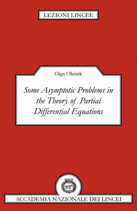 SOME ASYMPTOTIC PROBLEMS IN THE THEORY OF PARTIAL DIFFERENTIAL EQUATIONS