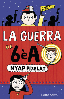 NYAP PIXELAT (SERIE LA GUERRA DE 6EA 4)