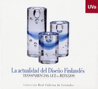 ACTUALIDAD DEL DISEÑO FINLANDÉS, LA. TRANSPARENCIAS, LUZ Y REFLEJOS. COLECCIÓN R