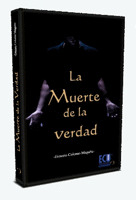 LA MUERTE DE LA VERDAD