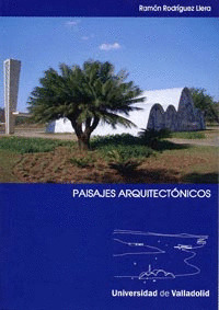 PAISAJES ARQUITECTÓNICOS.LO REGULAR COMO NORMA. LO IRREGULAR COMO SISTEMA. EBOOK