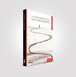 LA SOLEDAD ES UNA GEOGRAFIA