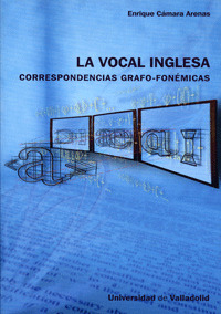 VOCAL INGLESA, LA. CORRESPONDENCIAS GRAFO-FONÉTICAS. EBOOK