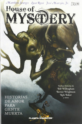 HOUSE OF MYSTERY 2: HISTORIAS DE AMOR PARA GENTE MUERTA