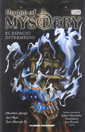 HOUSE OF MISTERY Nº3 : EL ESPACIO INTERMEDIO