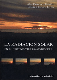 RADIACIÓN SOLAR EN EL SISTEMA TIERRA-ATMÓSFERA, LA. EBOOK