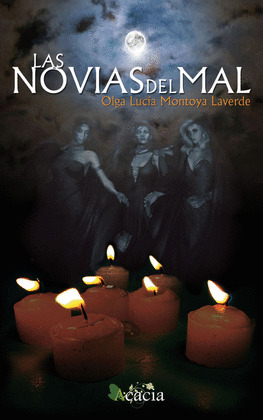 LAS NOVIAS DEL MAL