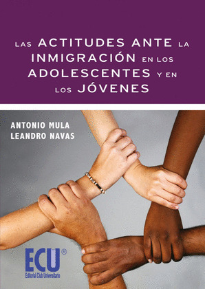 LAS ACTITUDES ANTE LA INMIGRACIÓN EN LOS ADOLESCENTES Y EN LOS JÓVENES