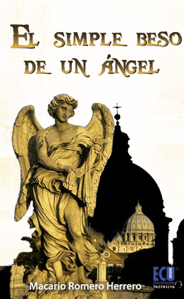 SIMPLE BESO DE UN ÁNGEL, EL