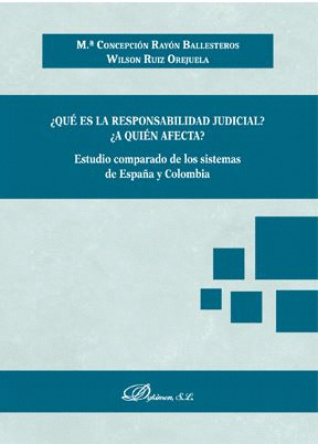 ¿QUE ES LA RESPONSABILIDAD JUDICIAL? ¿A QUIEN AFECTA?