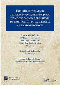 ESTUDIO SISTEMATICO DE LA LEY 26/2015, DE 28 DE JULIO DE MODIFICACION DEL SISTEM