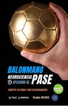 BALONMANO. NEUROCIENCIA APLICADA AL LANZAMIENTO AL PASE