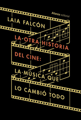 OTRA HISTORIA DEL CINE: LA MÚSICA QUE LO CAMBIÓ TODO