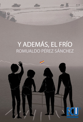 Y ADEMÁS EL FRÍO
