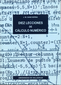 DIEZ LECCIONES DE CÁLCULO NUMÉRICO