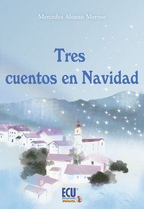 TRES CUENTOS EN NAVIDAD
