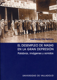 EL DESEMPLEO DE MASAS EN LA GRAN DEPRESIÓN