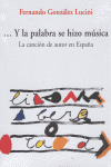 Y LA PALABRA SE HIZO MUSICA (2T)