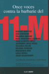 ONCE VOCES CONTRA LA BARBARIE DEL 11-M