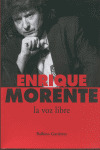 ENRIQUE MORENTE VOZ LIBRE